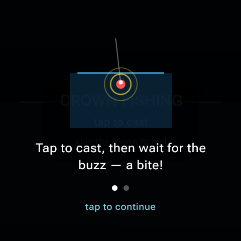 How to play — tap to cast, spin the crown to reel